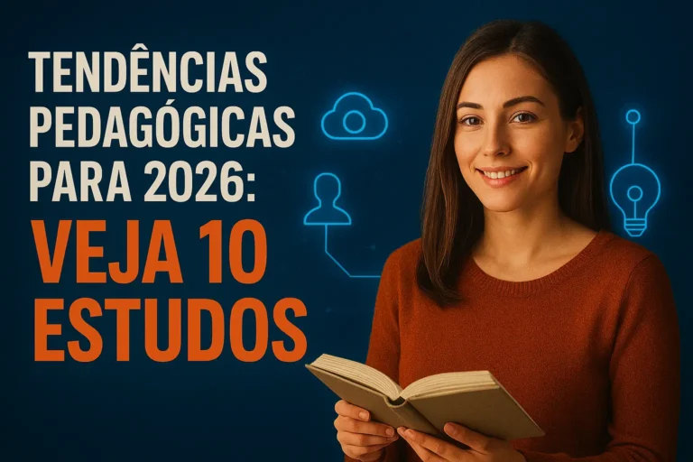 Tendências Pedagógicas para 2026: Conectando Inovação, Tecnologia e Humanização